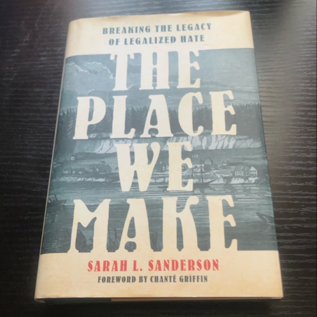 The Place We Make