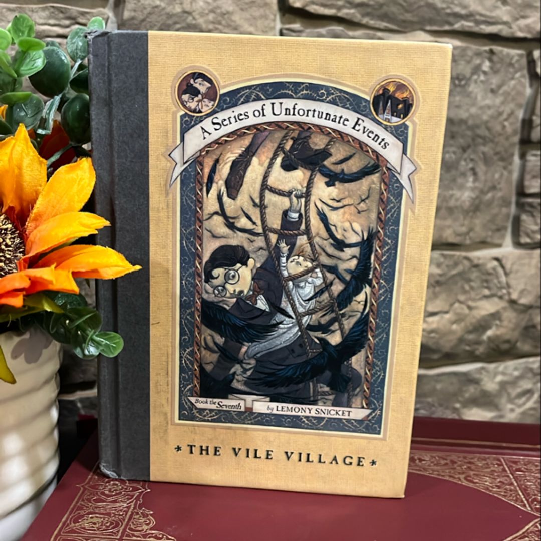 A Series of Unfortunate Events #7: the Vile Village