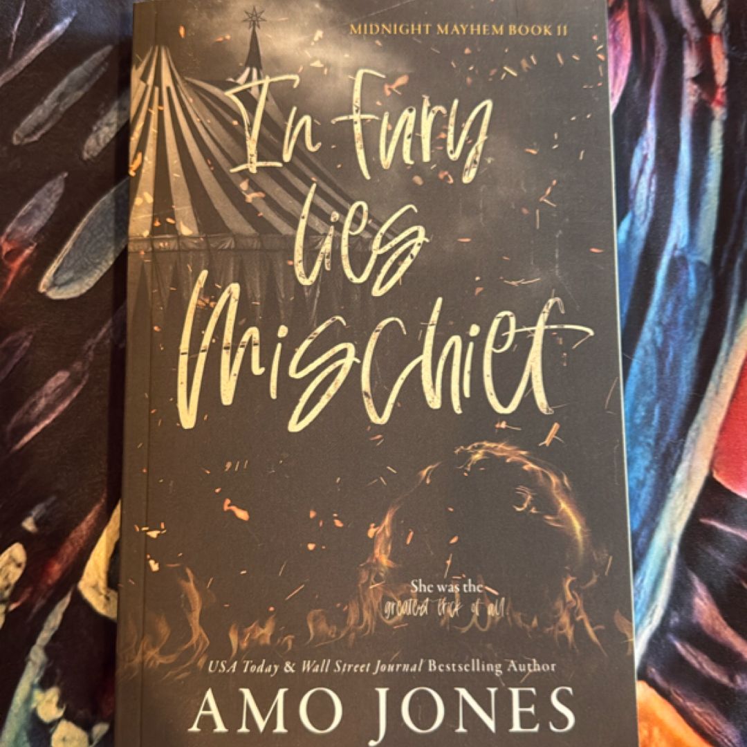 In Fury Lies Mischief