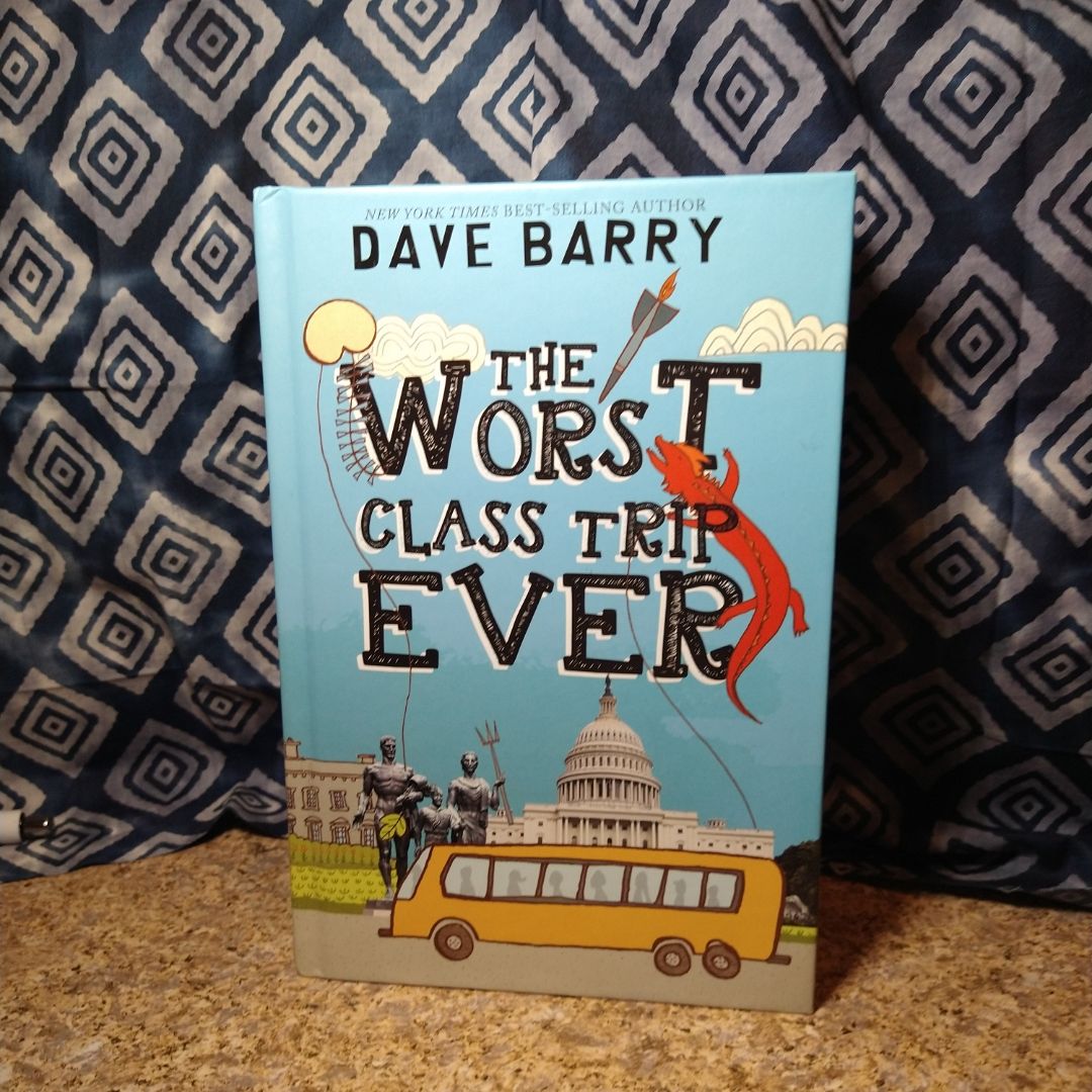 The Worst Class Trip Ever