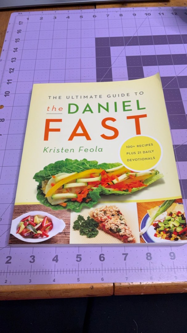 The Ultimate Guide to the Daniel Fast