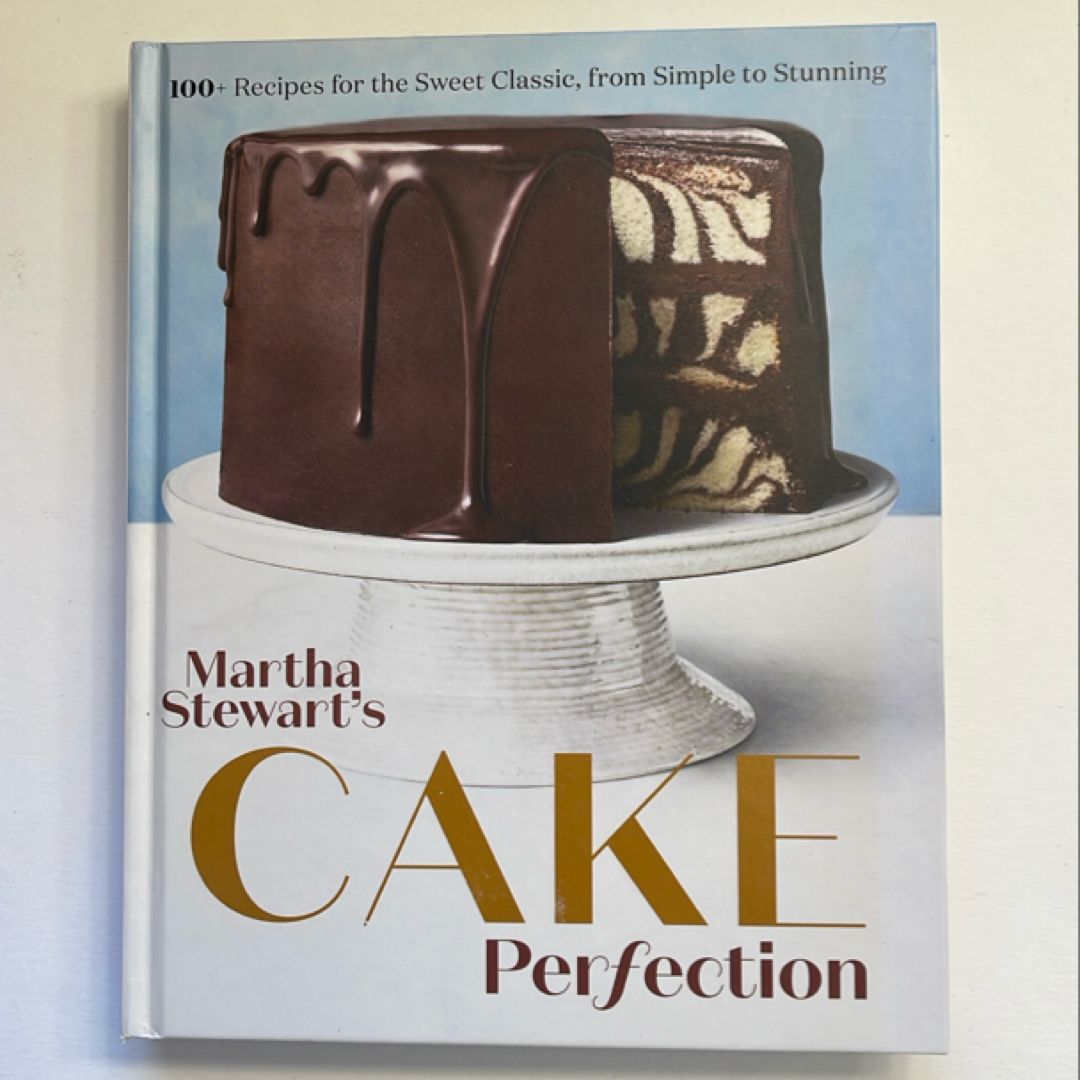 Martha Stewart's Cake Perfection