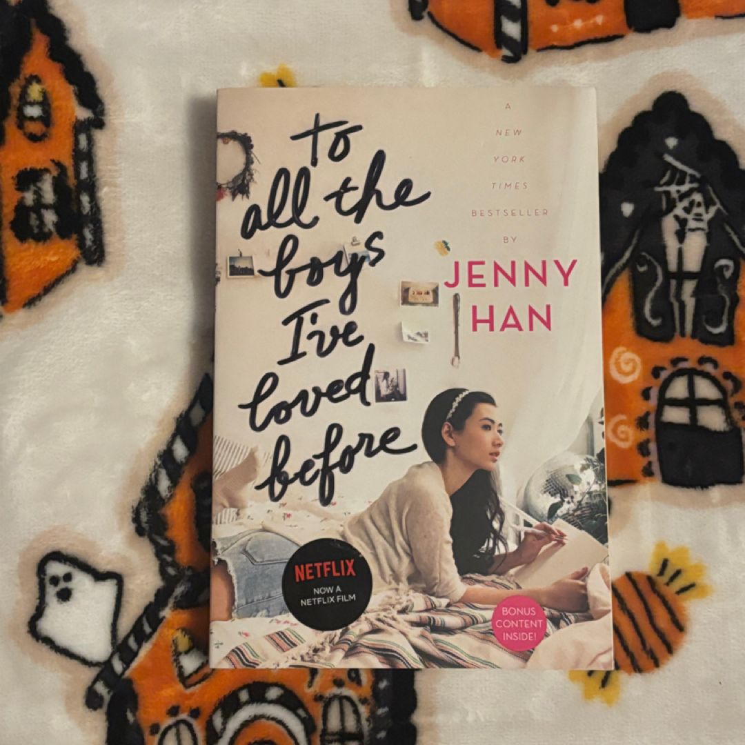 To All the Boys I've Loved Before
