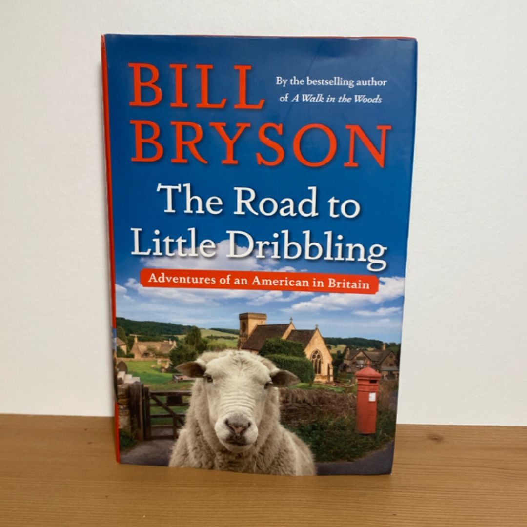 The Road to Little Dribbling