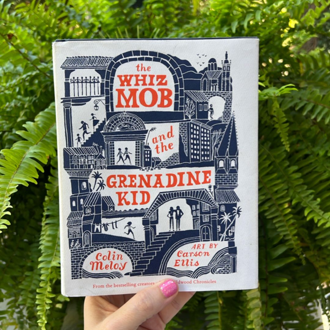 The Whiz Mob and the Grenadine Kid