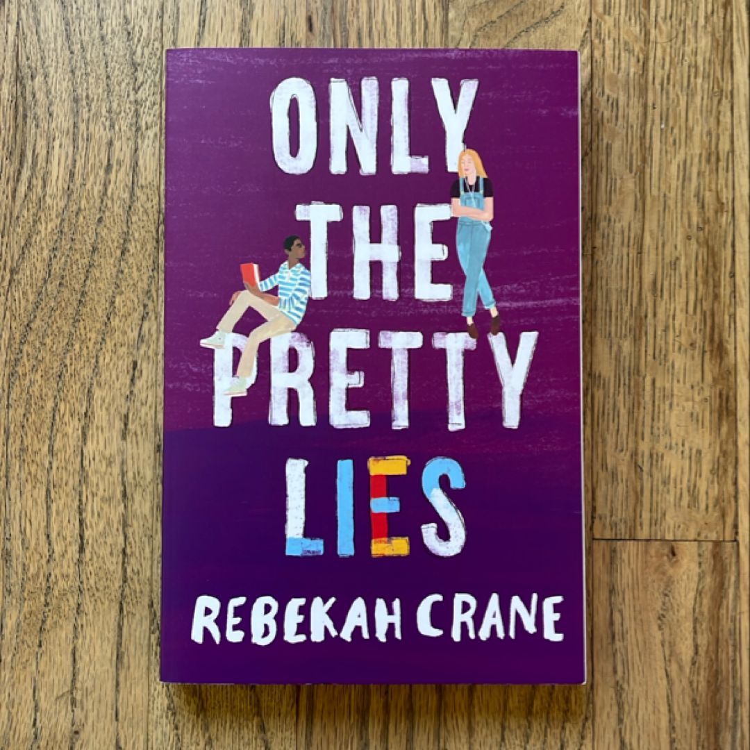 Only the Pretty Lies
