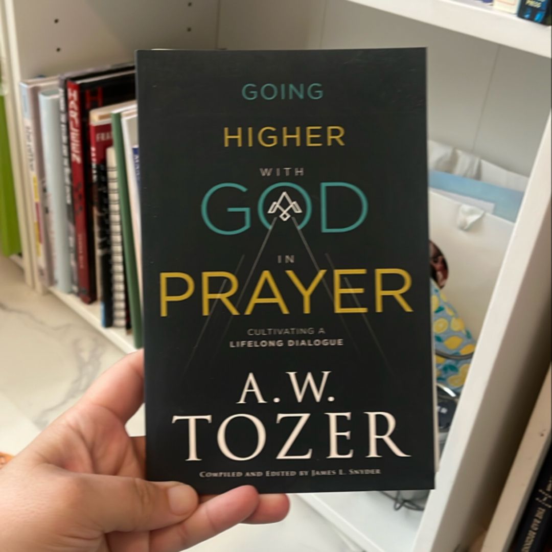 Going Higher with God in Prayer