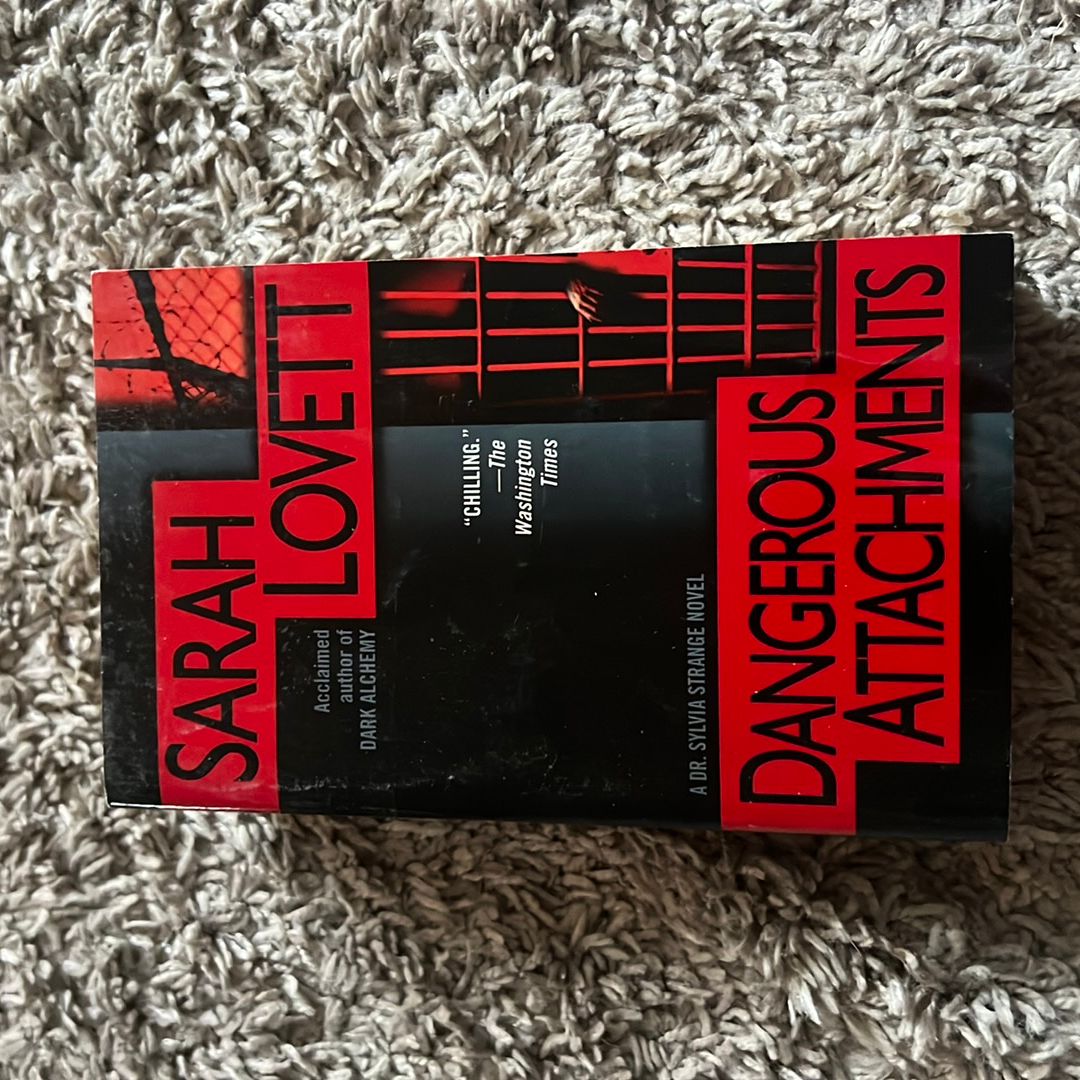 Dangerous Attachments