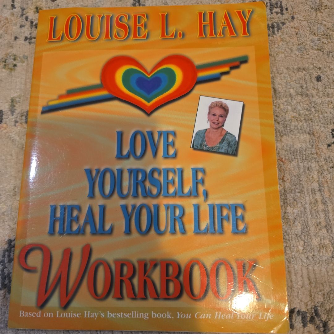 Love Yourself, Heal Your Life Workbook
