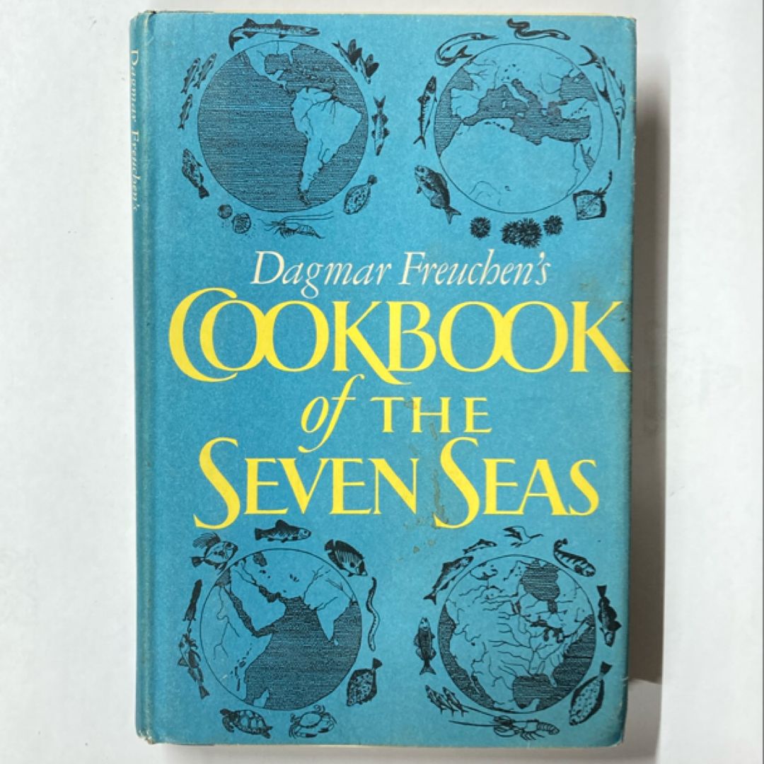 Dagmar Freuchen’s cookbook of the Seven Seas 