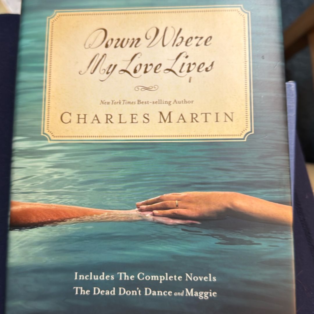 Down Where My Love Lives