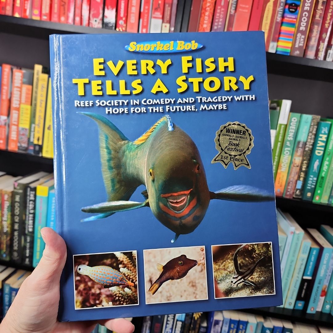 Every Fish Tells a Story