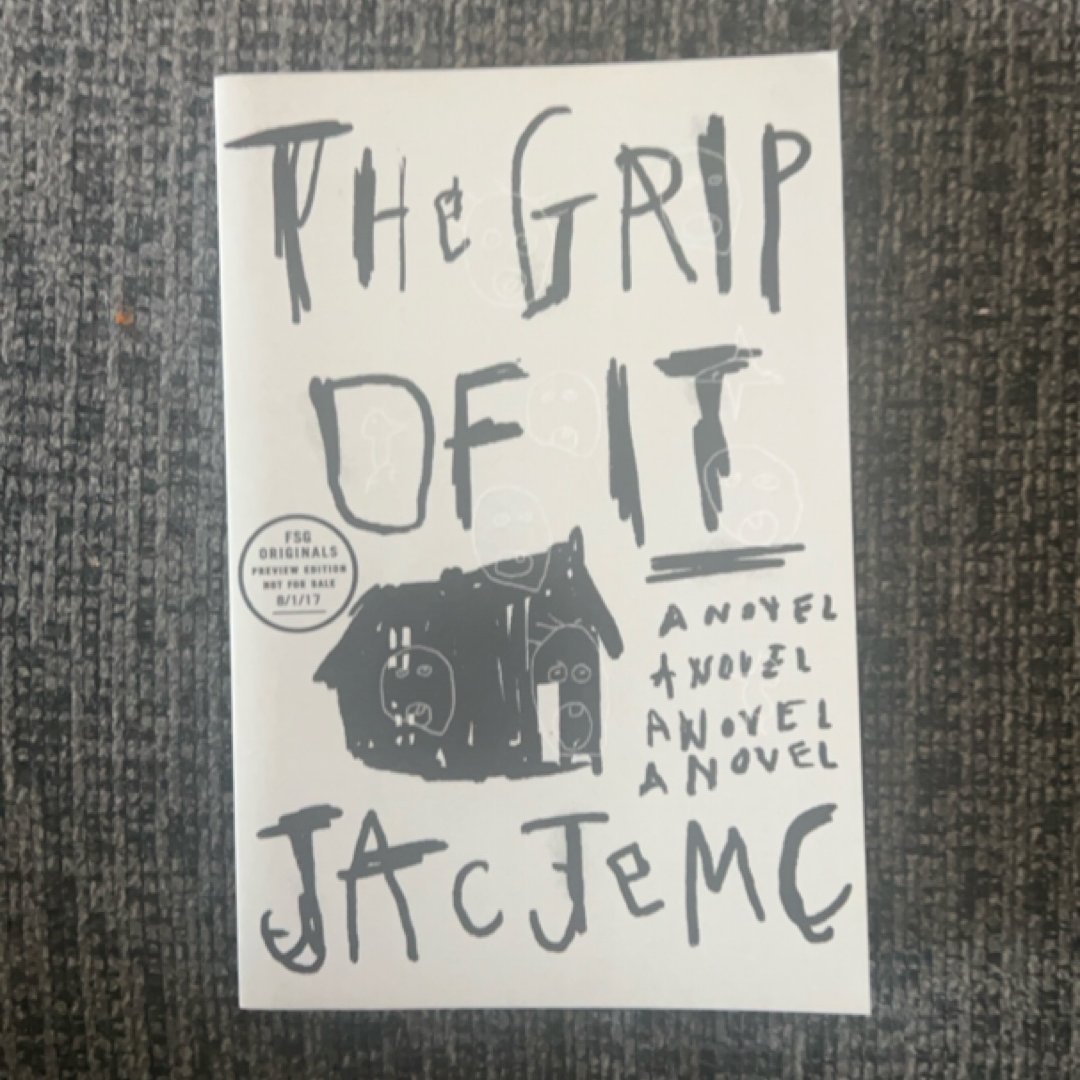 The Grip of It