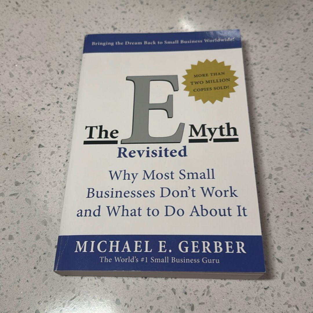 The e-Myth Revisited