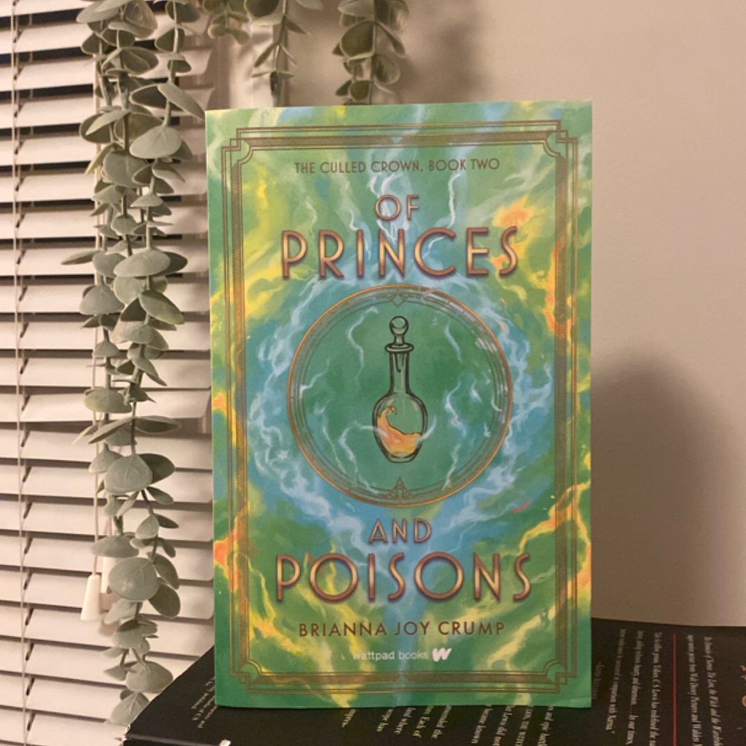 Of Princes and Poisons