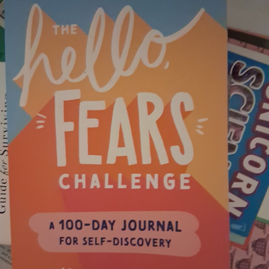 The Hello, Fears Challenge