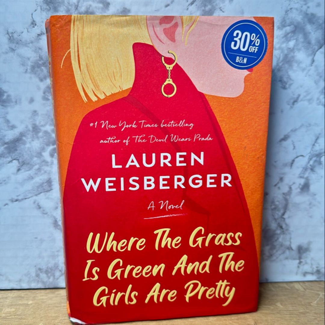 Where the Grass Is Green and the Girls Are Pretty