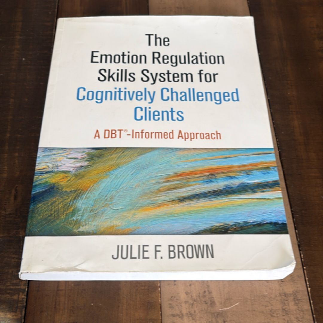 The Emotion Regulation Skills System for Cognitively Challenged Clients