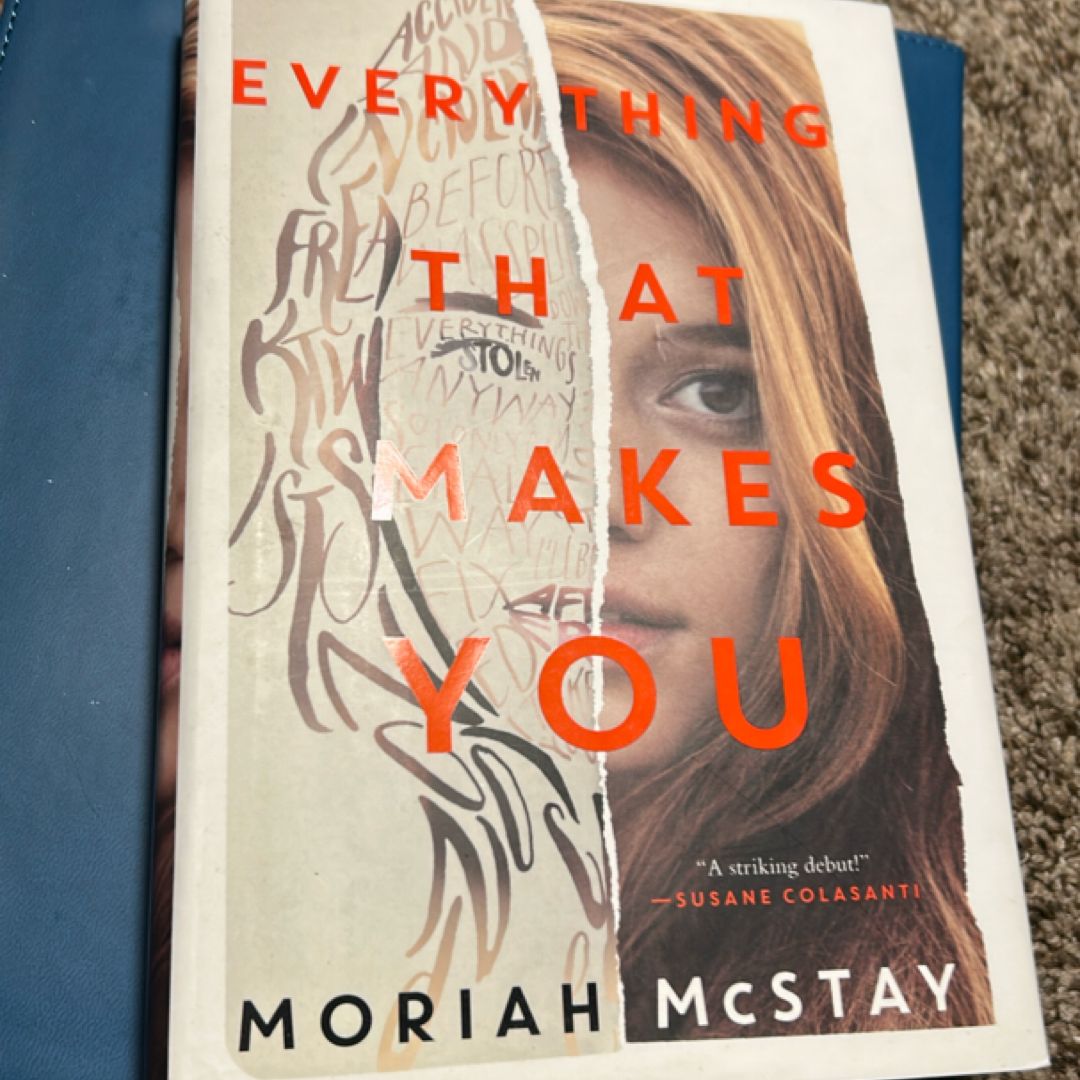 Everything That Makes You