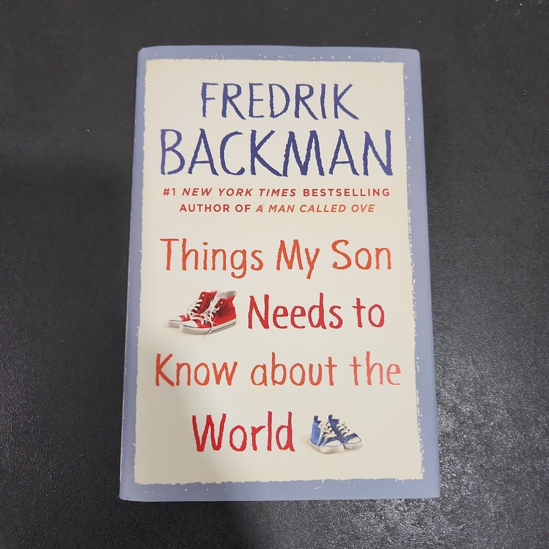 Things My Son Needs to Know about the World