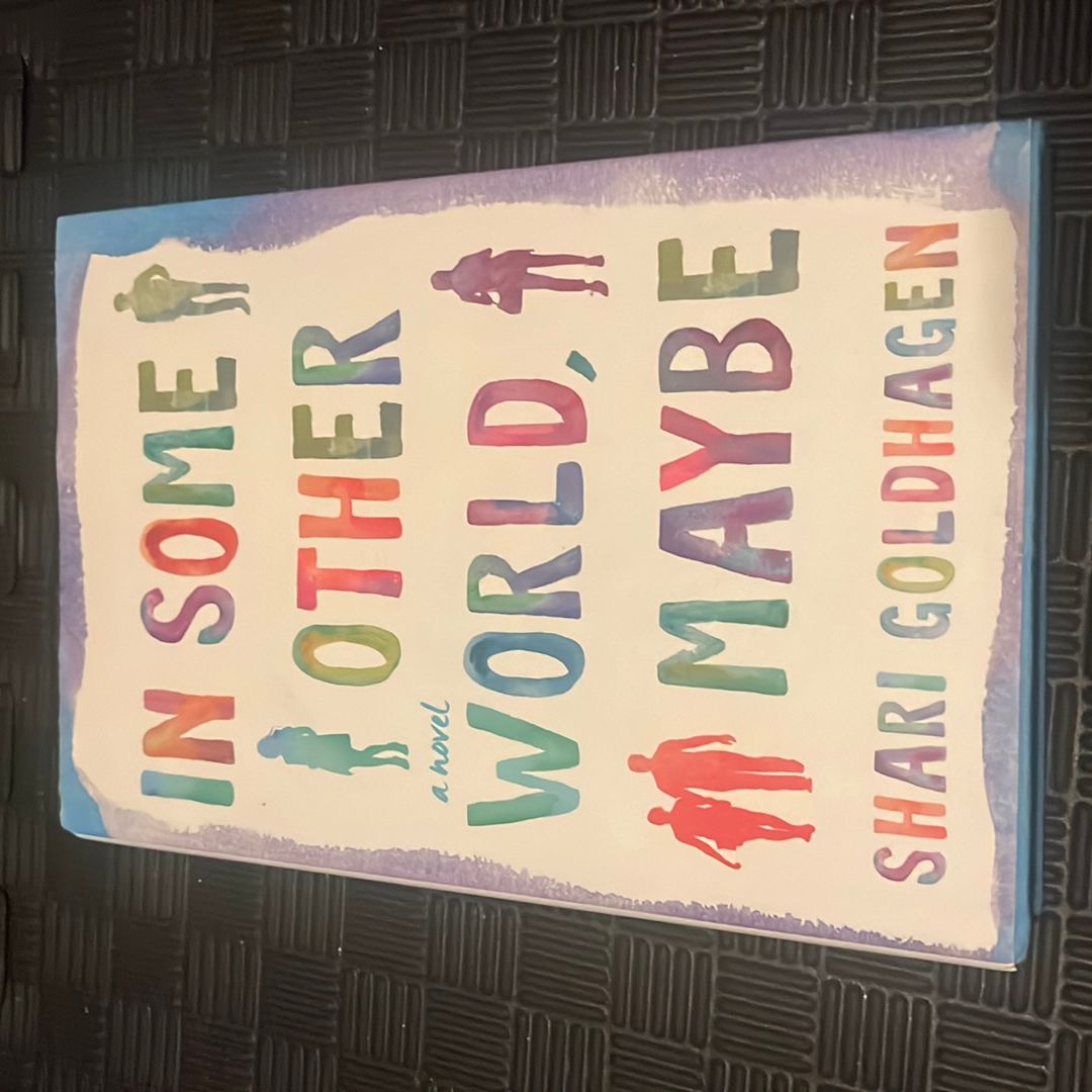 In Some Other World, Maybe