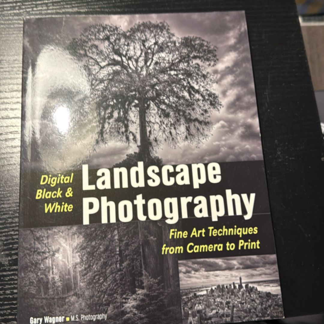 Digital Black and White Landscape Photography