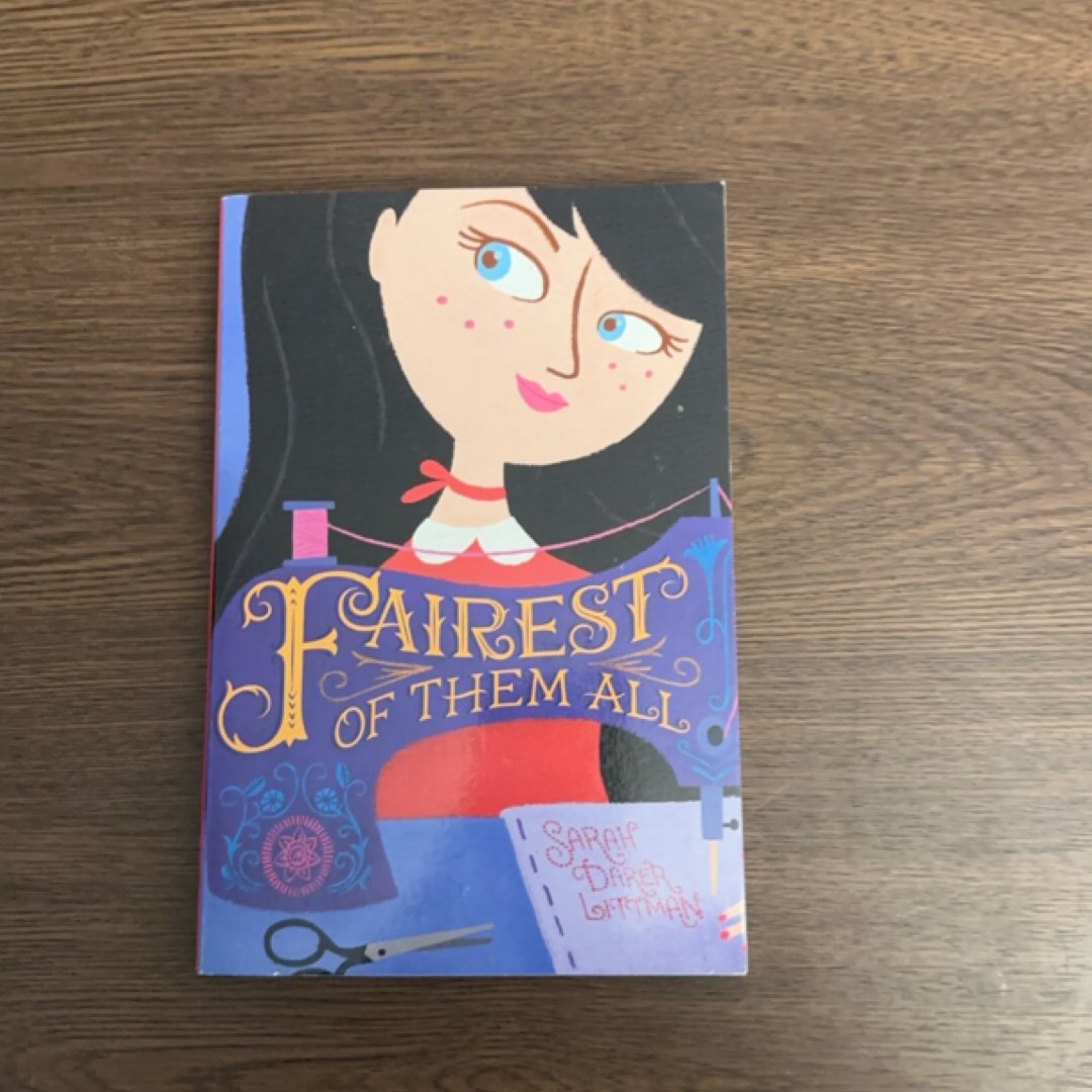 Fairest of Them All