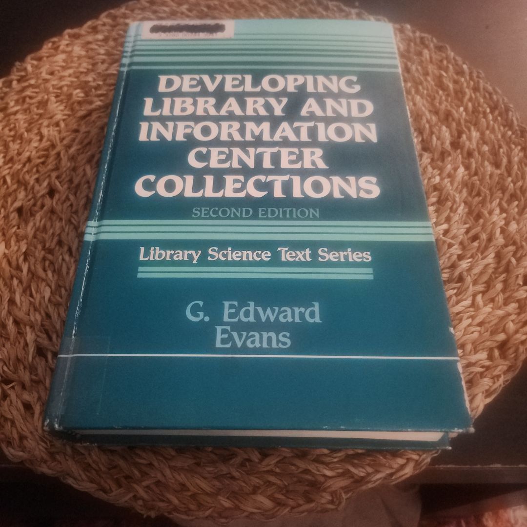 Developing Library and Information Center Collections by G. Edward ...