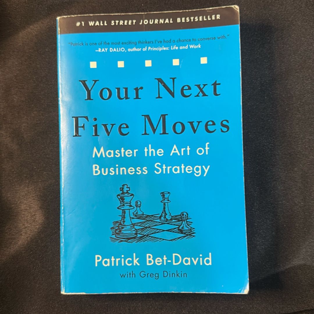 Your Next Five Moves