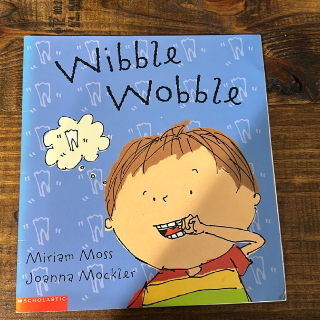Wibble Wobble