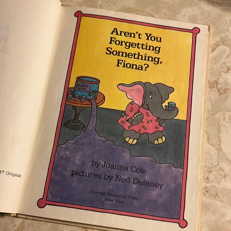 Aren't You Forgetting Something, Fiona?