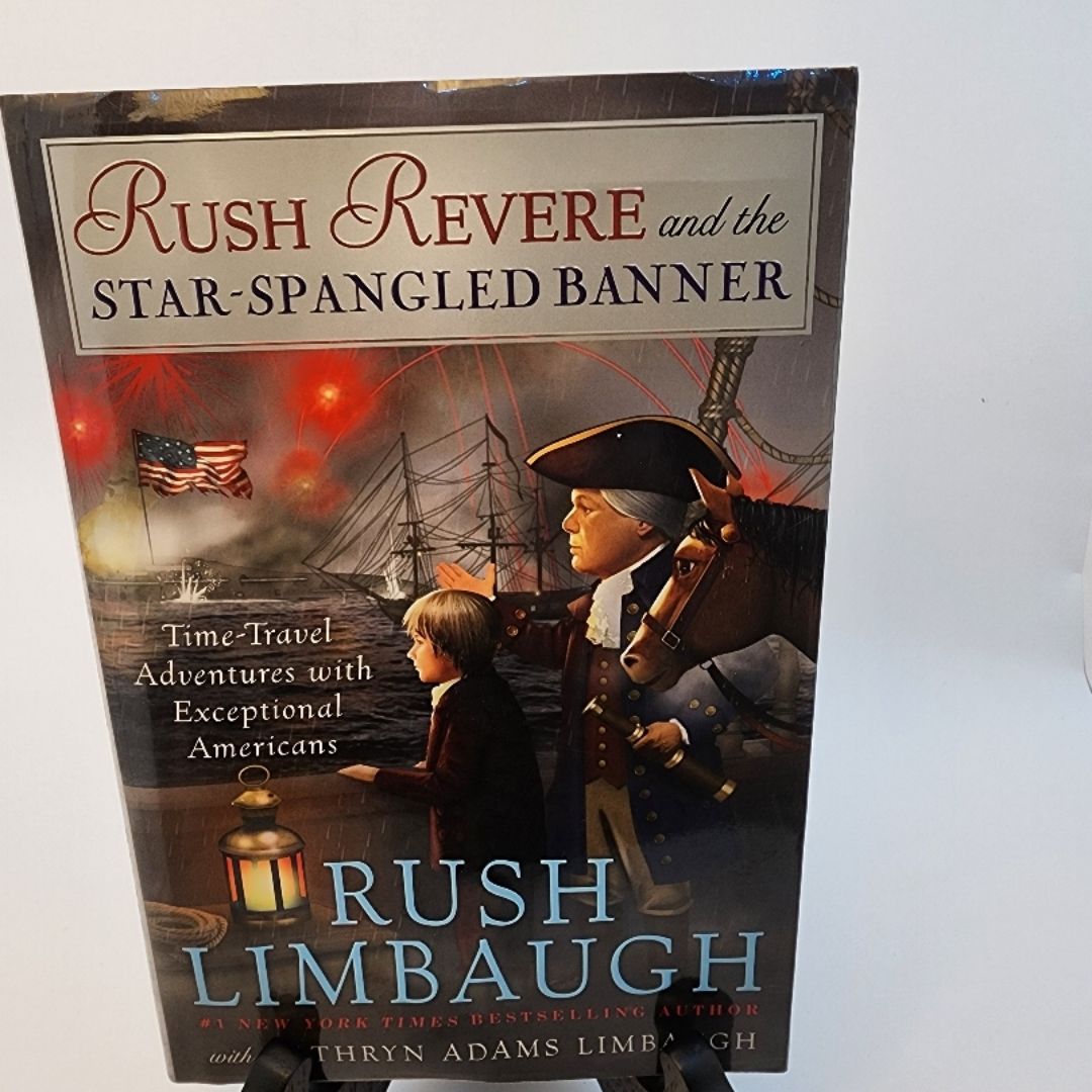 Rush Revere and the Star-Spangled Banner