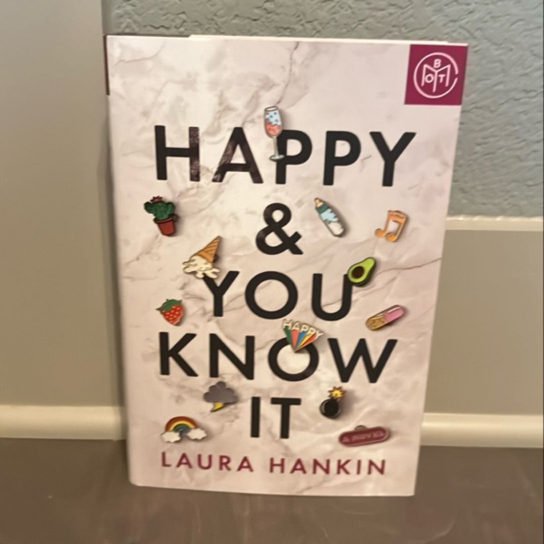 Happy and You Know It