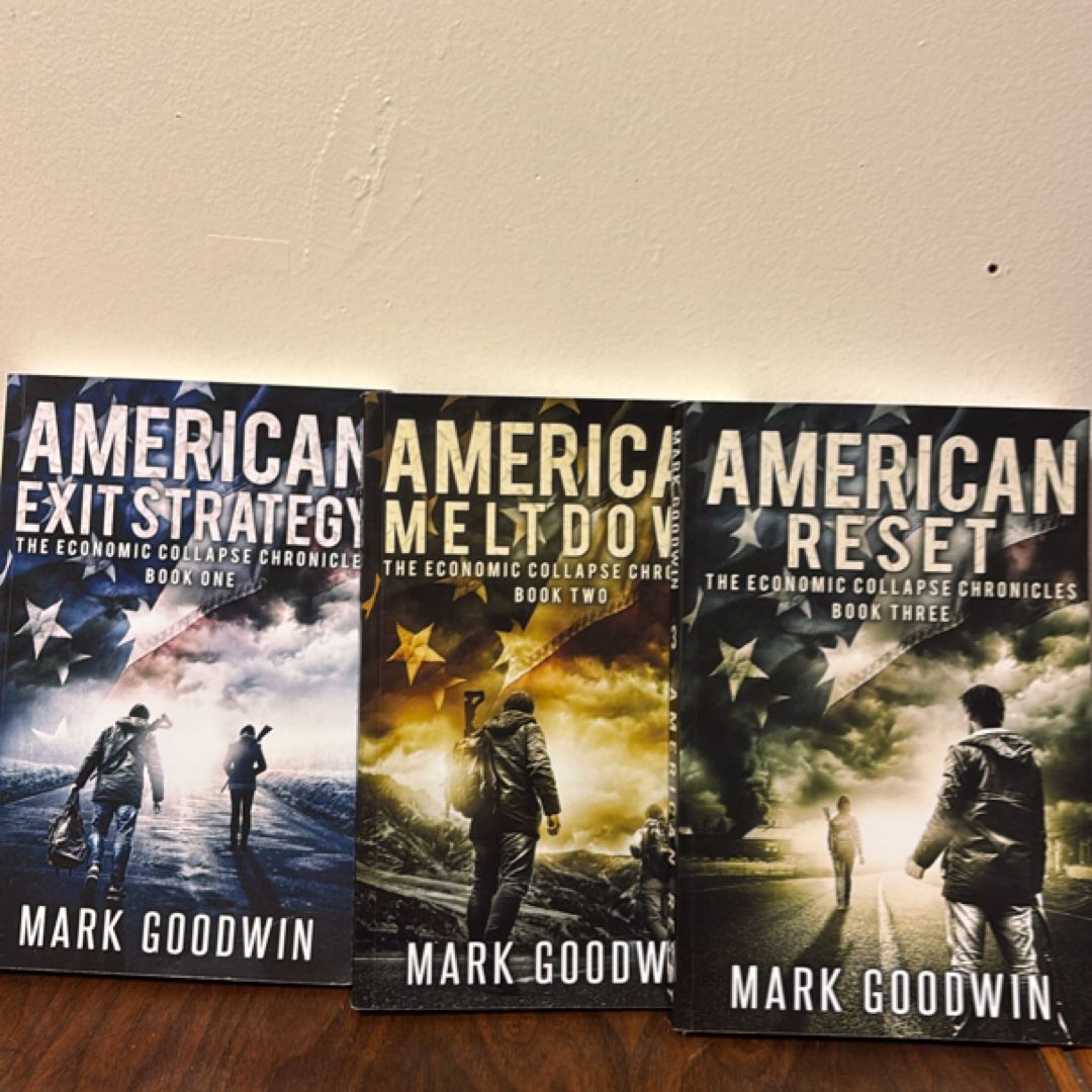 The Economic Collapse Chronicles books 1-3