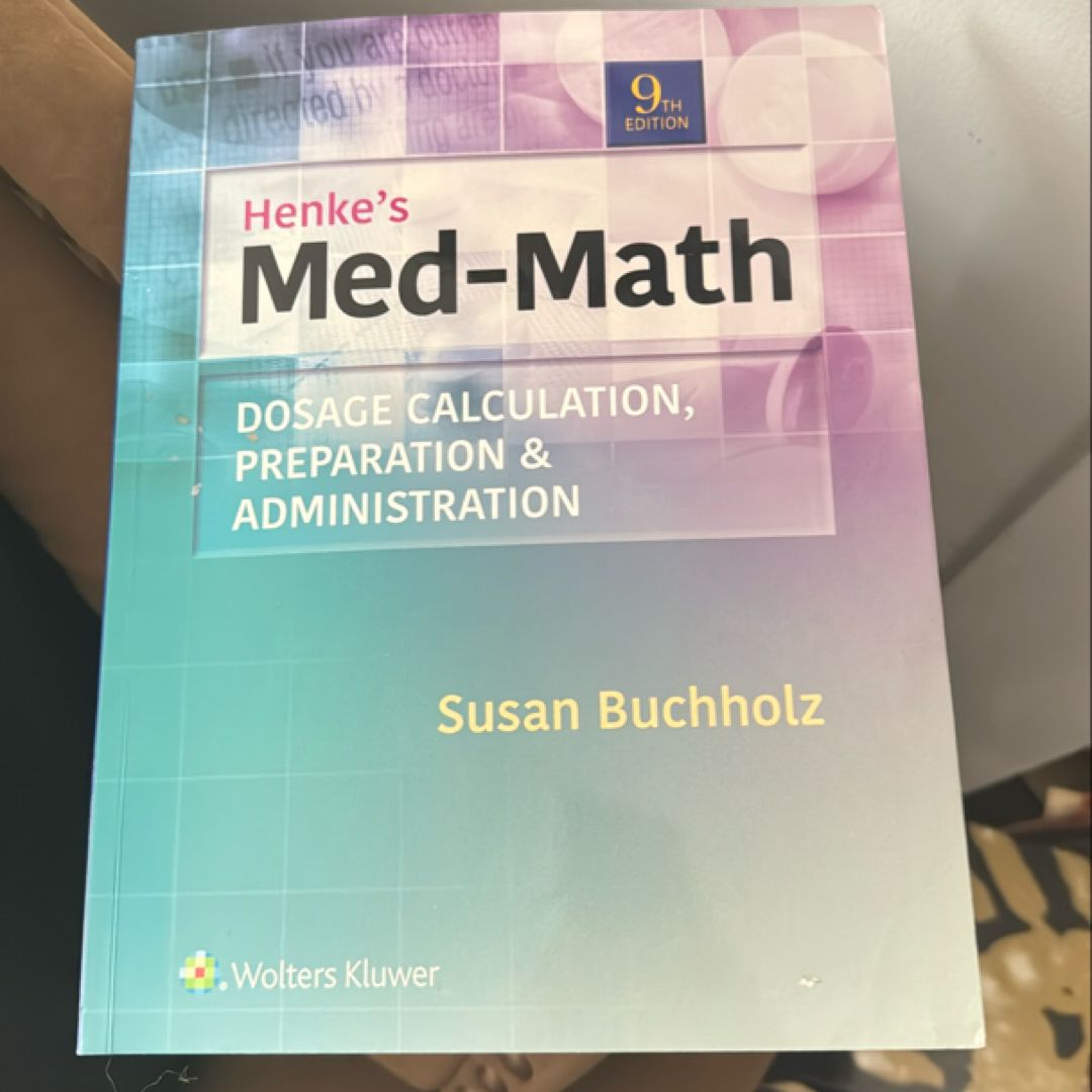 Henke's Med-Math by Susan Buchholz