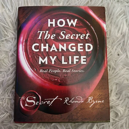 How the Secret Changed My Life
