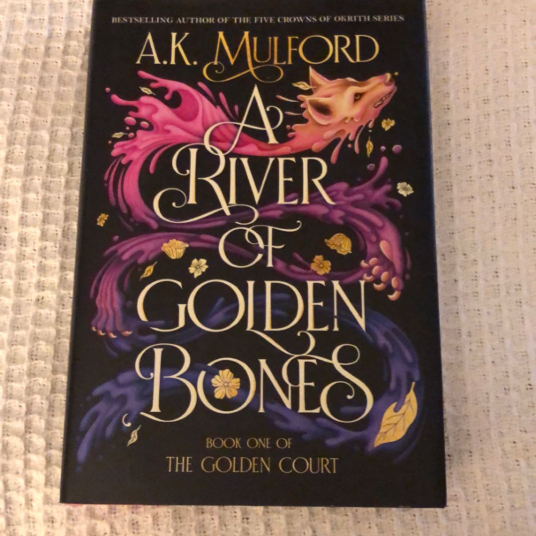 A River of Golden Bones