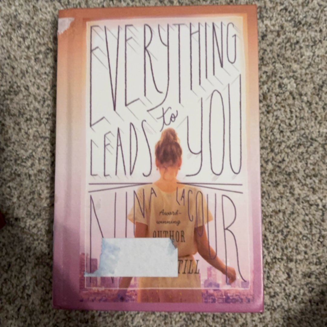 Everything Leads to you