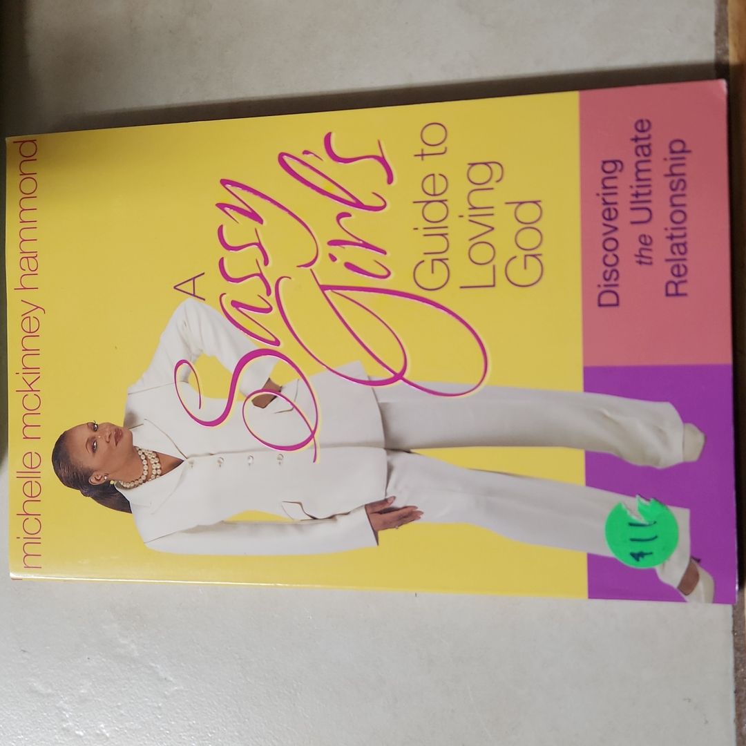 A Sassy Girl's Guide to Loving God