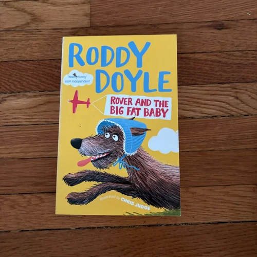 Rover and the Big Fat Baby