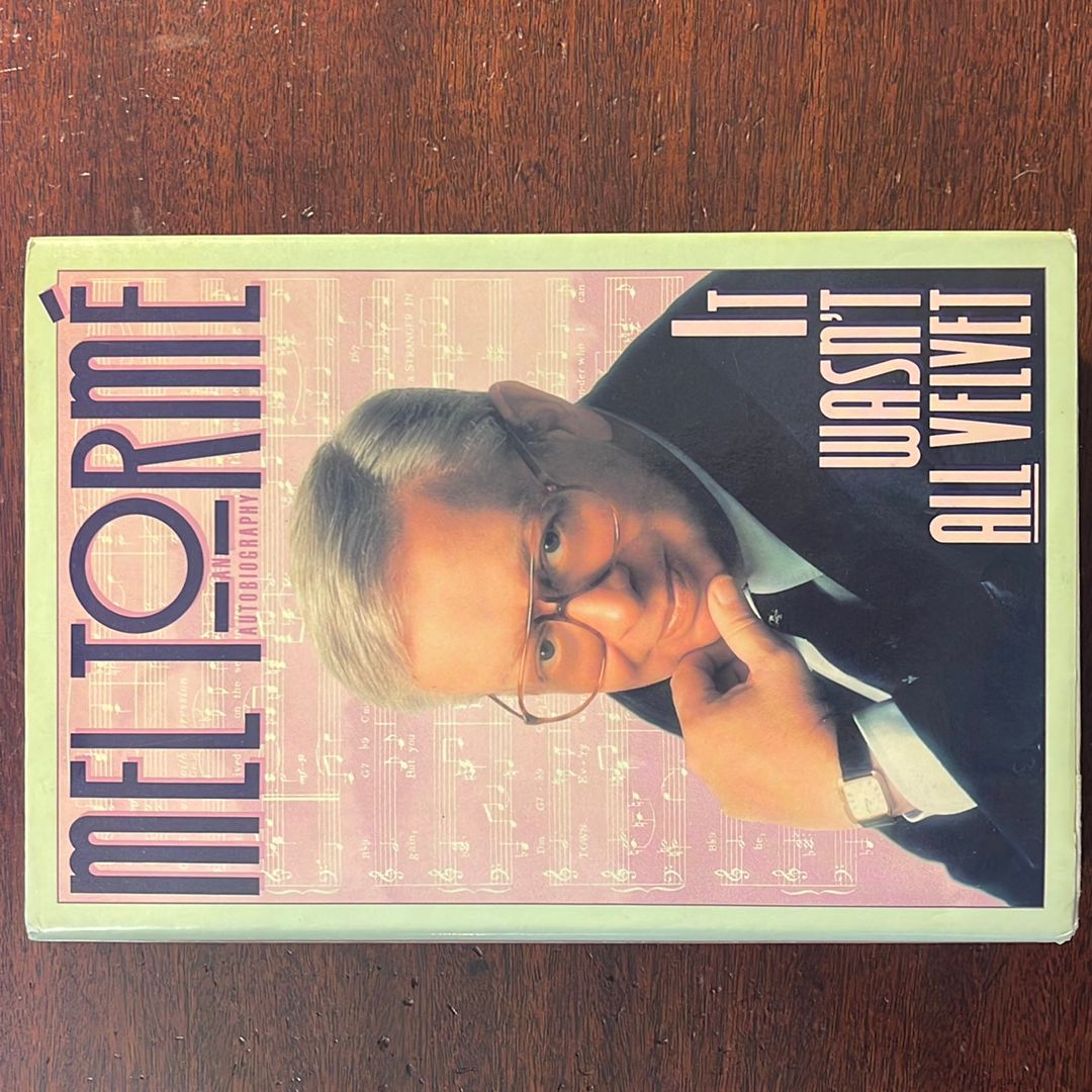 It Wasn't All Velvet