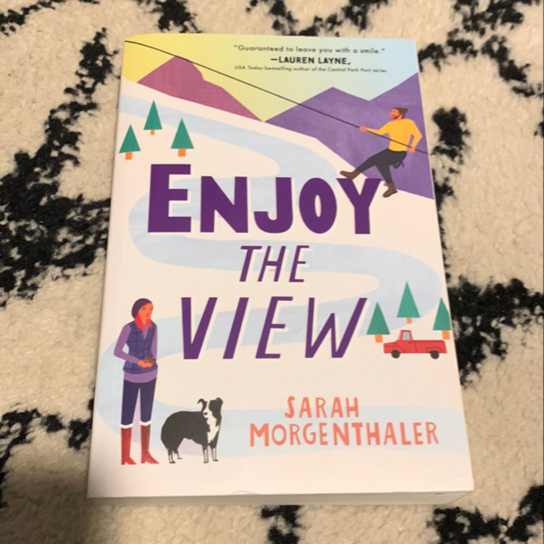 Enjoy the View