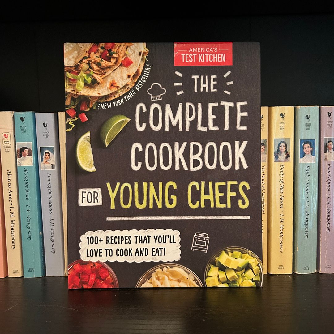 The Complete Cookbook for Young Chefs