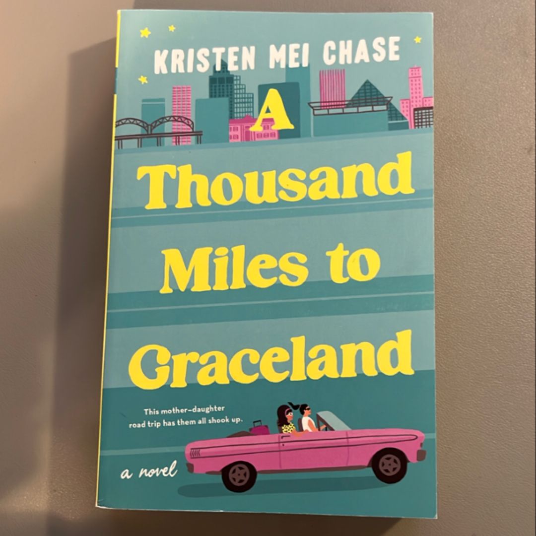 A Thousand Miles to Graceland