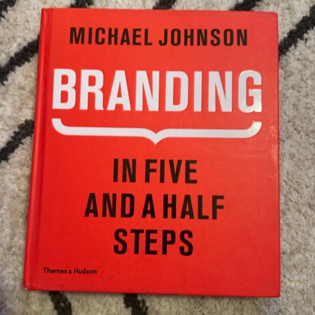 Branding in Five and a Half Steps