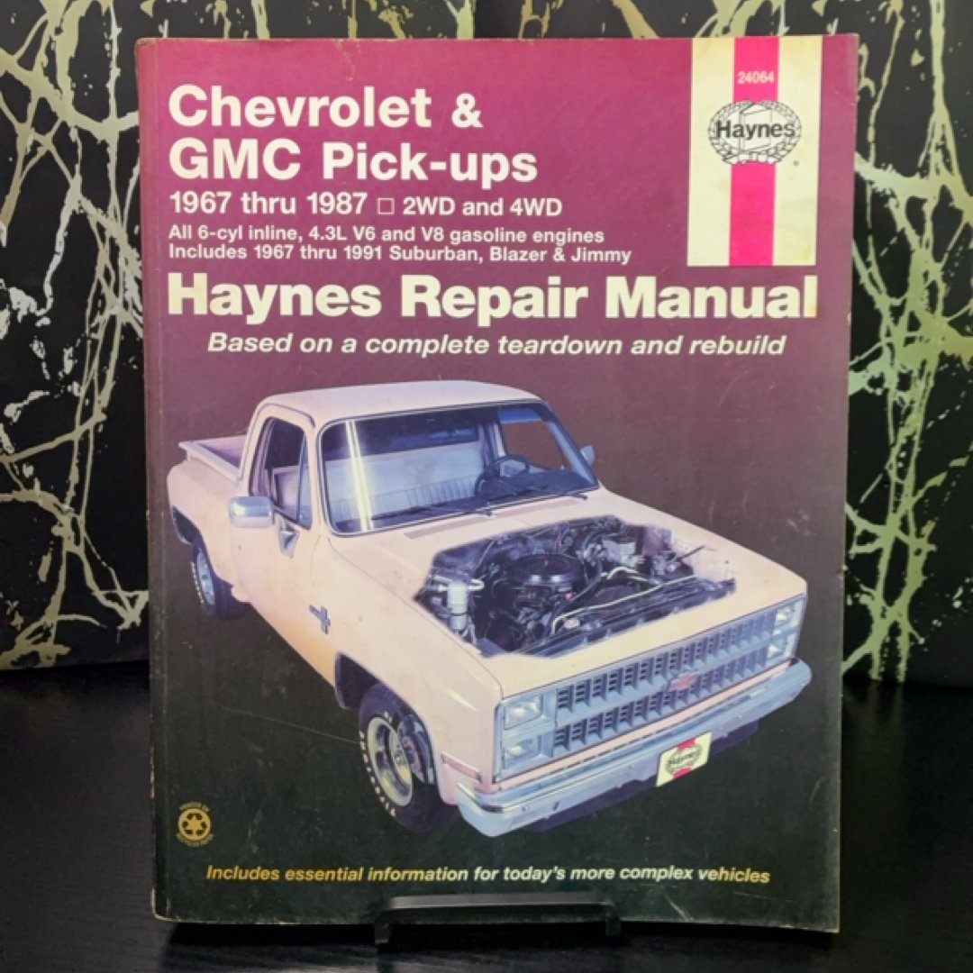 Chevy and GMC 4 3L and V* Pick-Ups (67-87) and Suburban, Blazer and Jimmy (67-91) Haynes Repair Manual