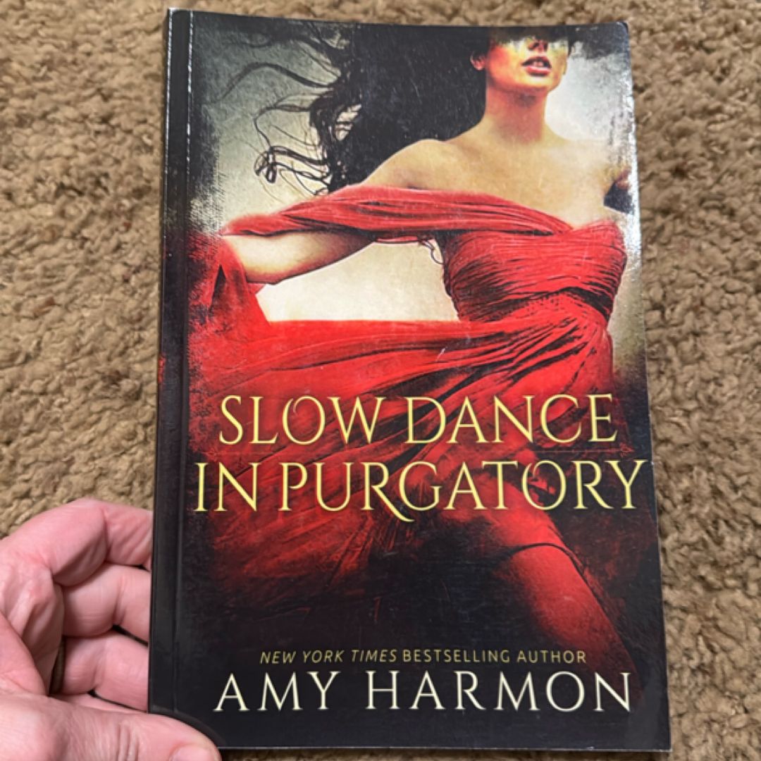 Slow Dance in Purgatory