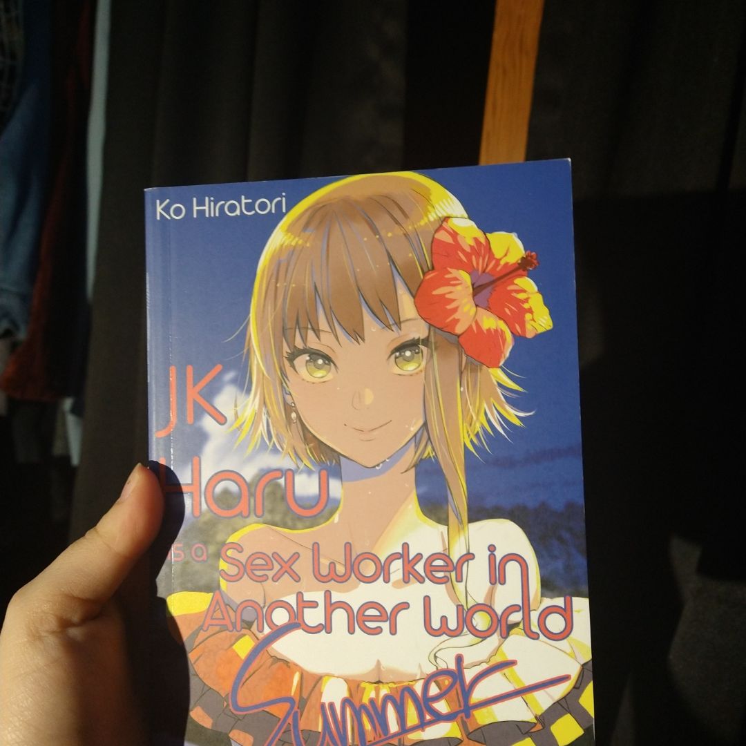 JK Haru Is a Sex Worker in Another World: Summer (Light Novel) by