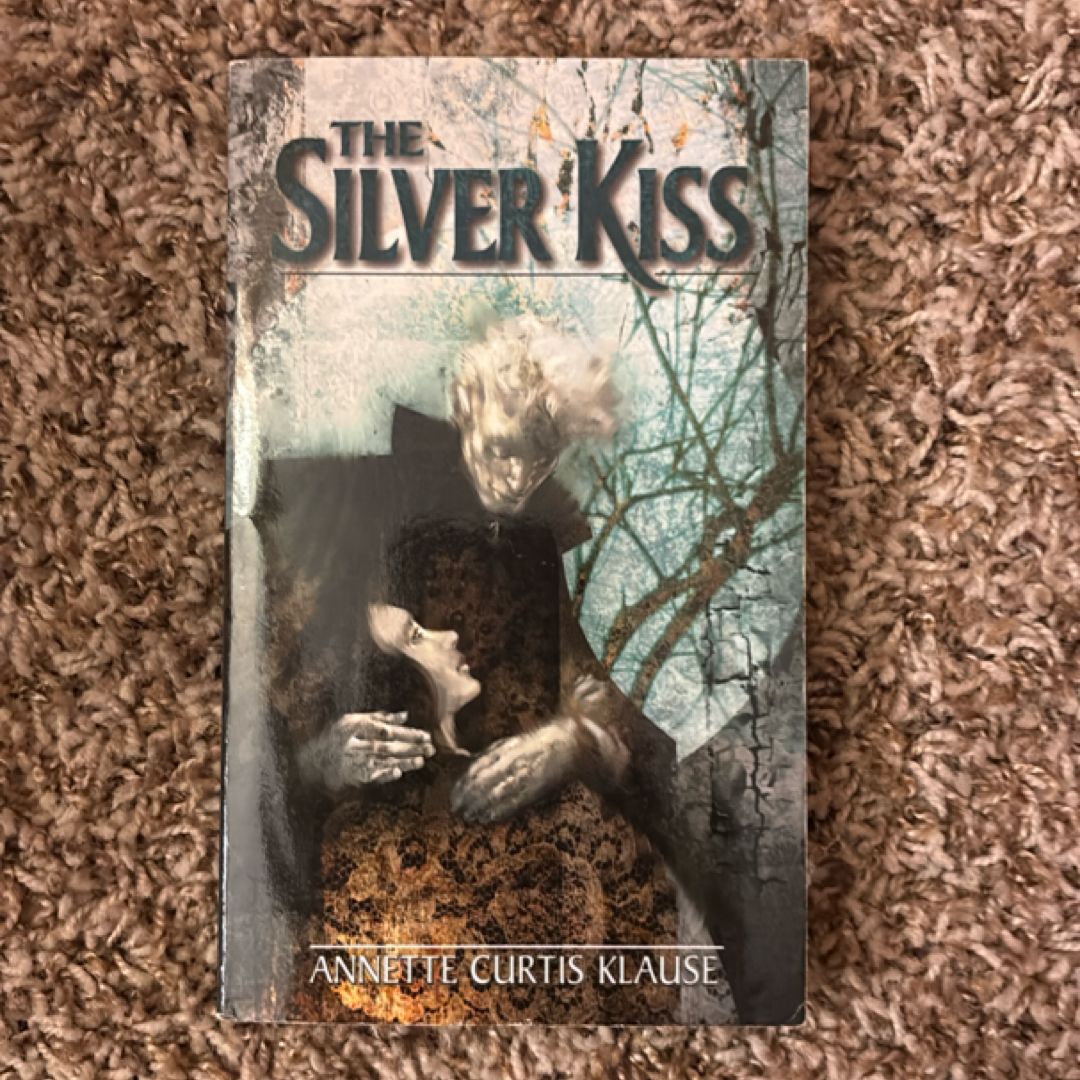 The Silver Kiss