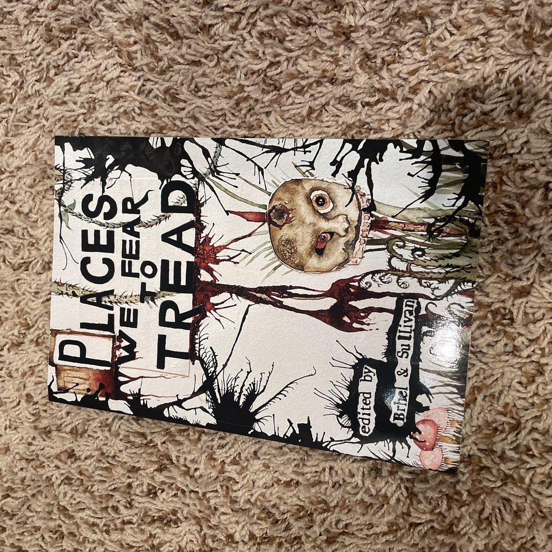 Places We Fear to Tread